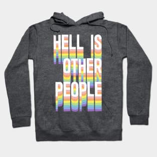 HELL Is Other People - Nihilist Typographic Graphic Design Hoodie